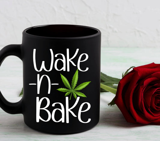 Wake and Bake Stoner Black Coffee Cup
