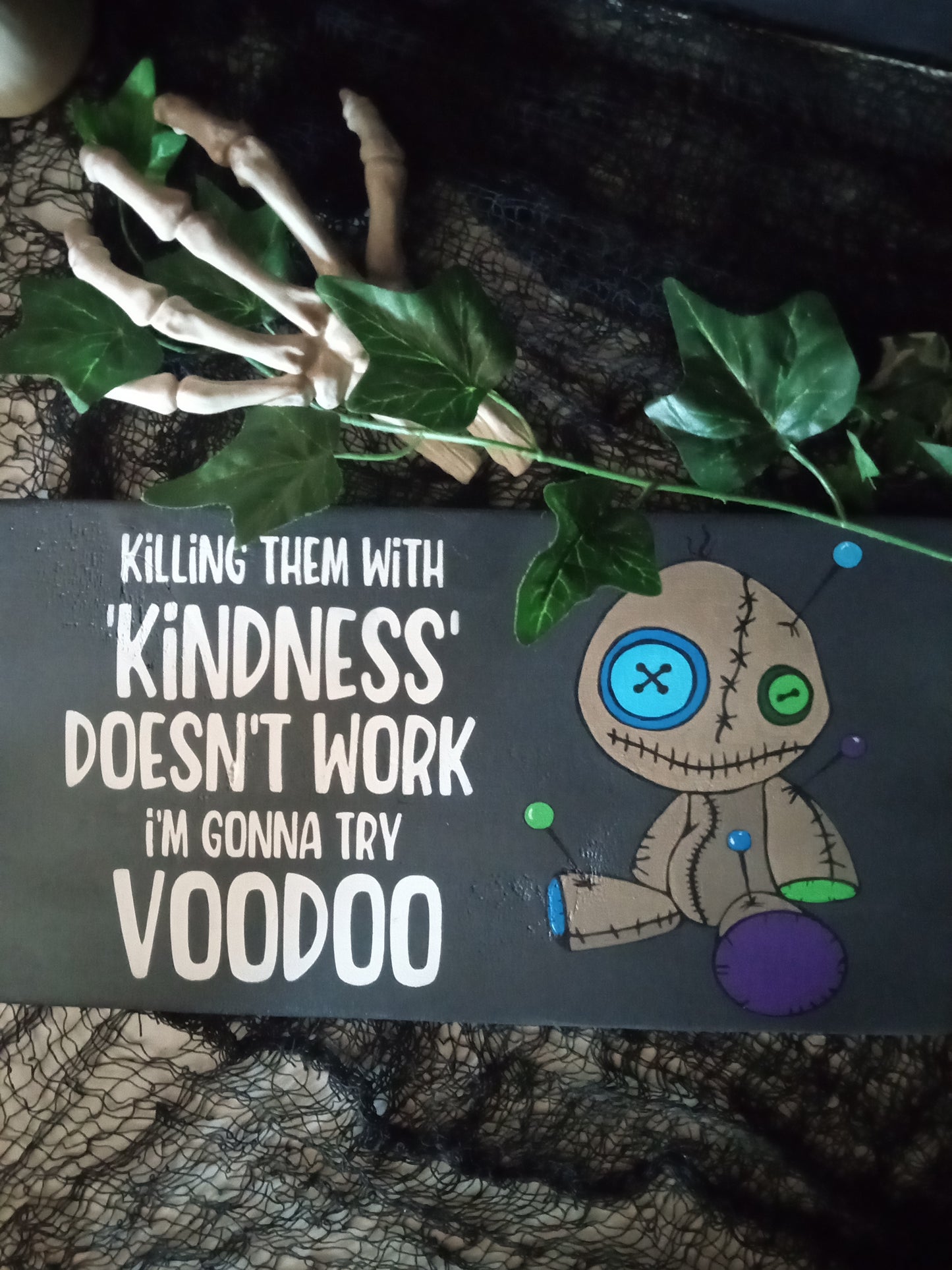 Voodoo Doll Sign Kill Em with Kindness