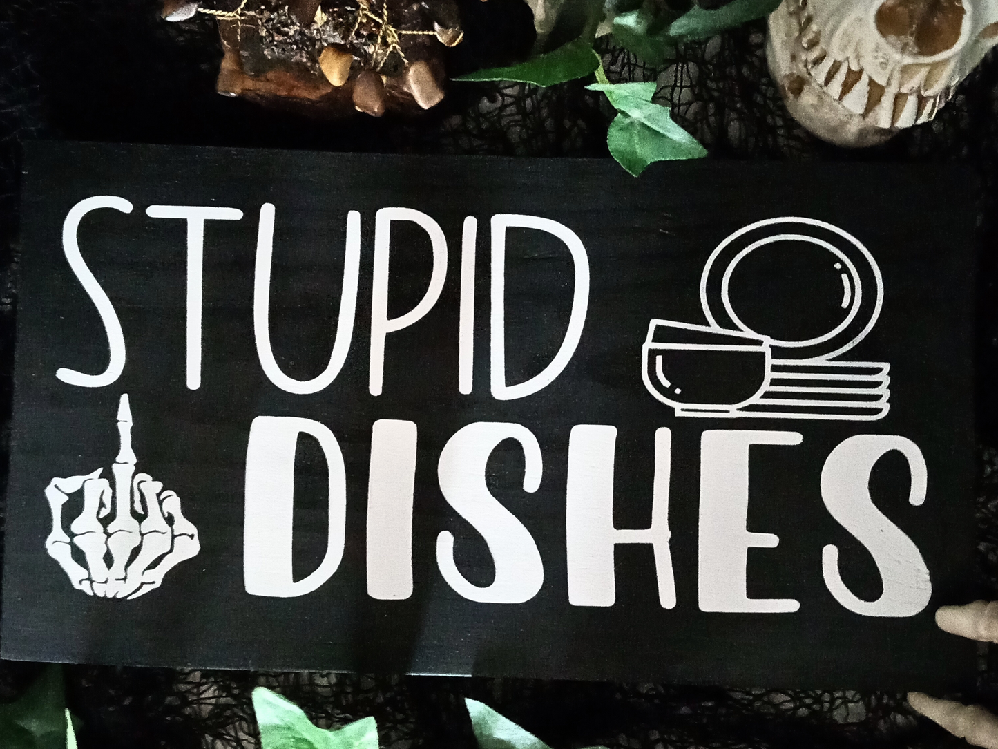 Stupid Dishes Kitchen Sign