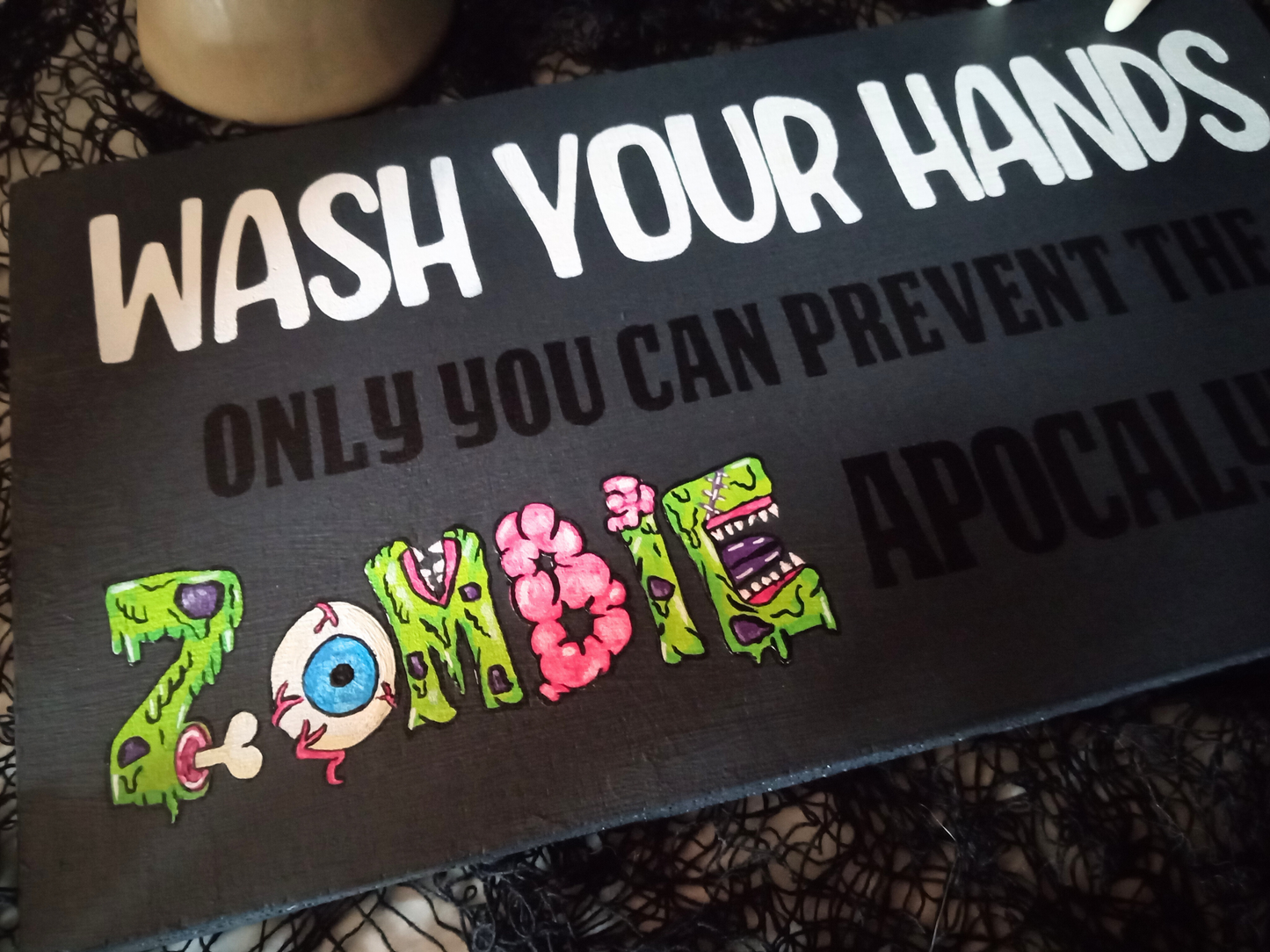 Zombie Apocalypse Wash Your Hands Bathroom Sign