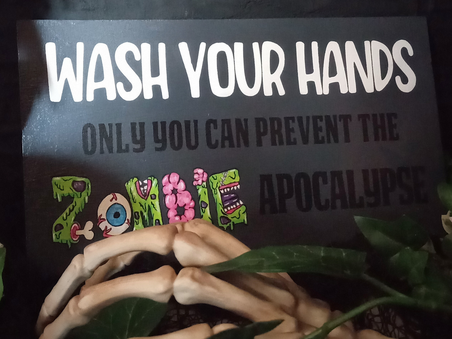 Zombie Apocalypse Wash Your Hands Bathroom Sign