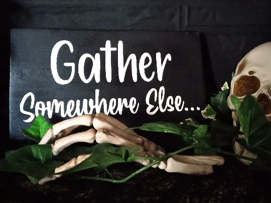 Gather Somewhere Else Dining Room Sign