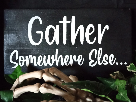 Gather Somewhere Else Dining Room Sign