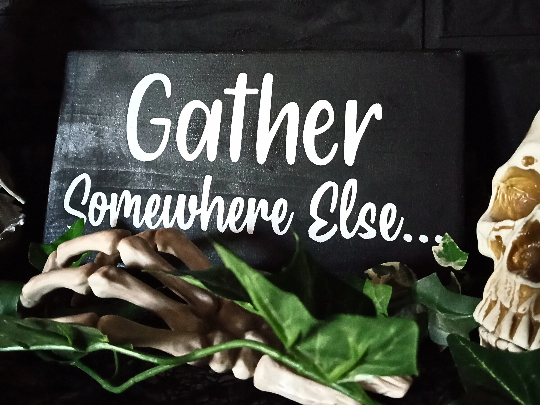 Gather Somewhere Else Dining Room Sign