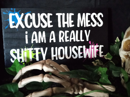 Shitty Housewife Entryway Sign