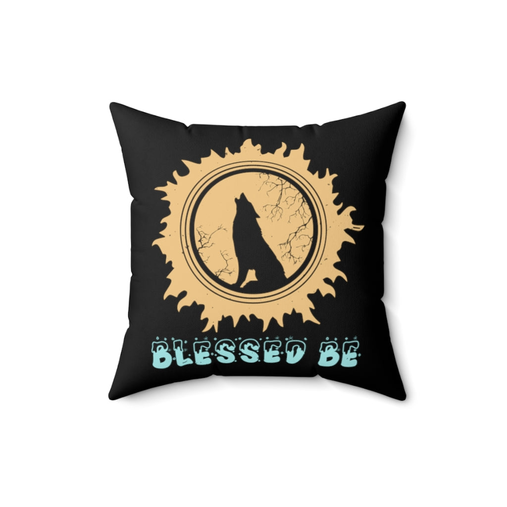 Blessed Be Throw Pillow