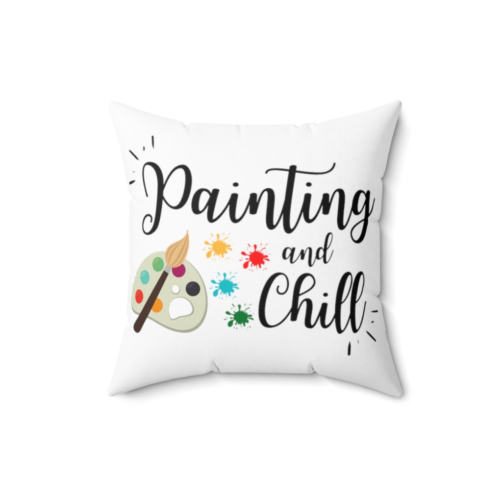 Painting and Chill White Throw Pillow