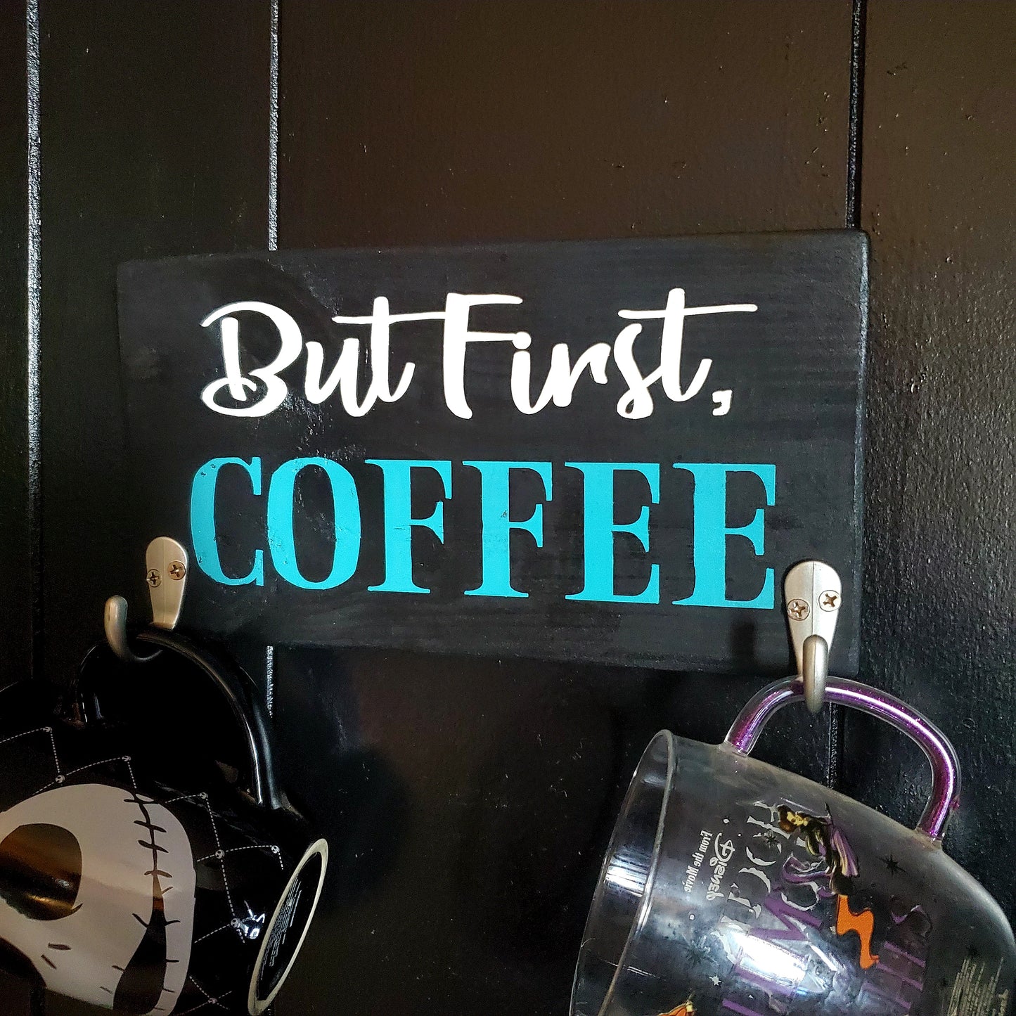 But First Coffee Cup Holder Sign