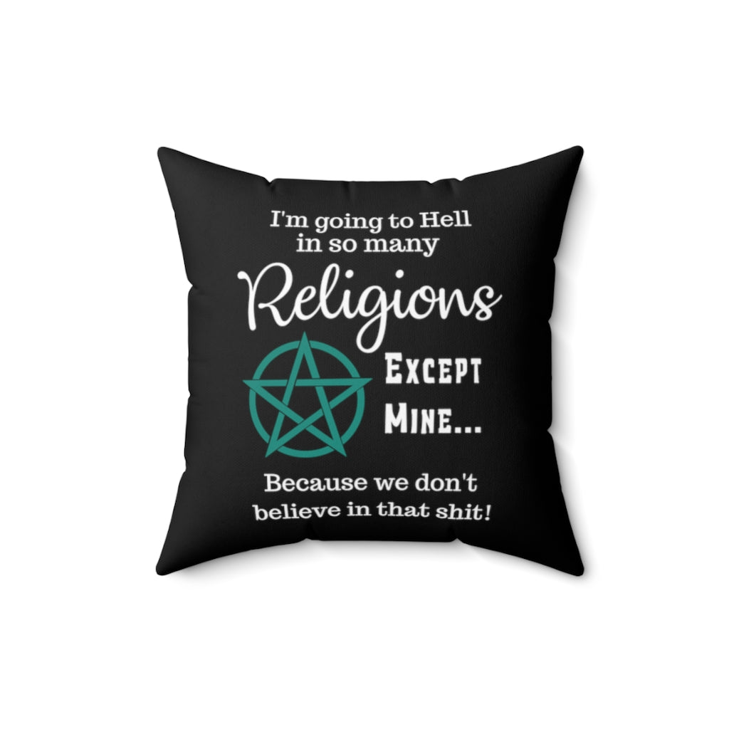 Going to Hell Wiccan Black Throw Pillow