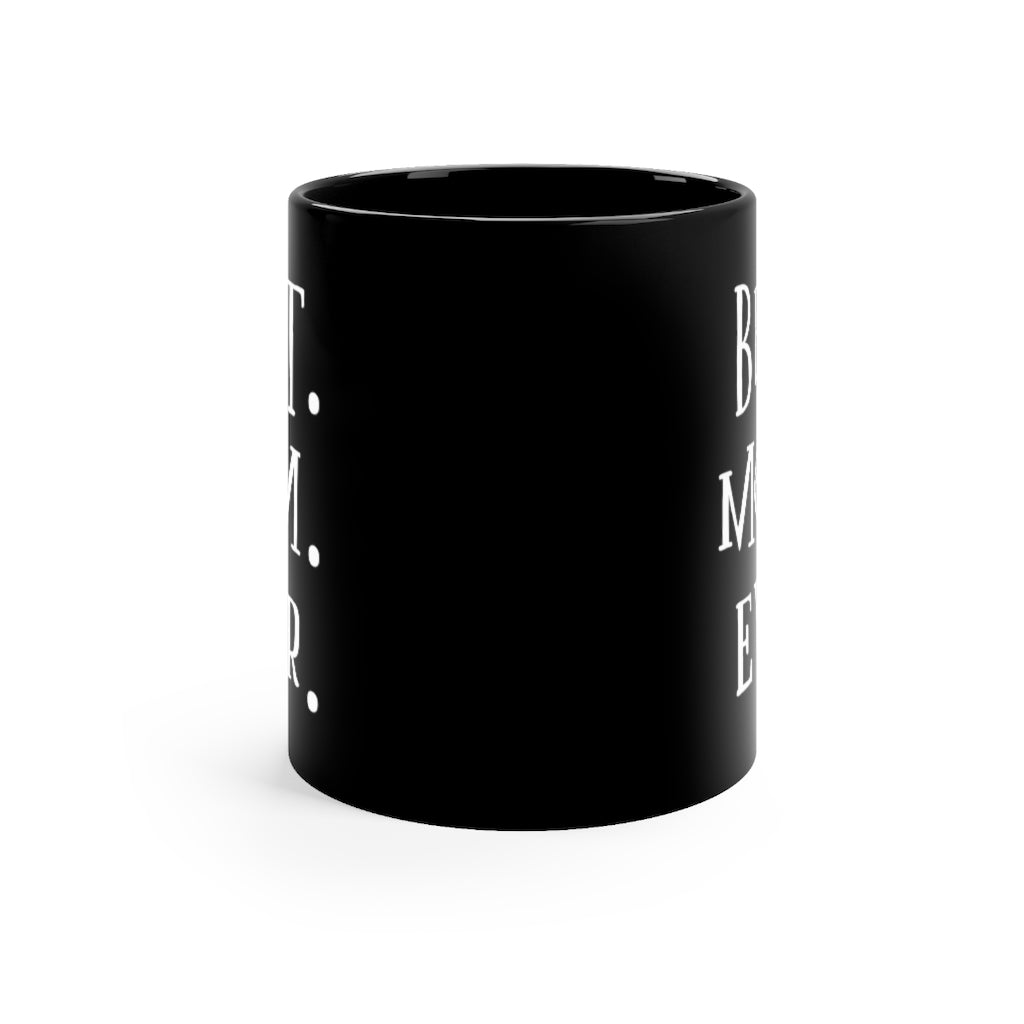 Best Mom Ever Pentacle Black Coffee Cup – The Bitchy Cauldron