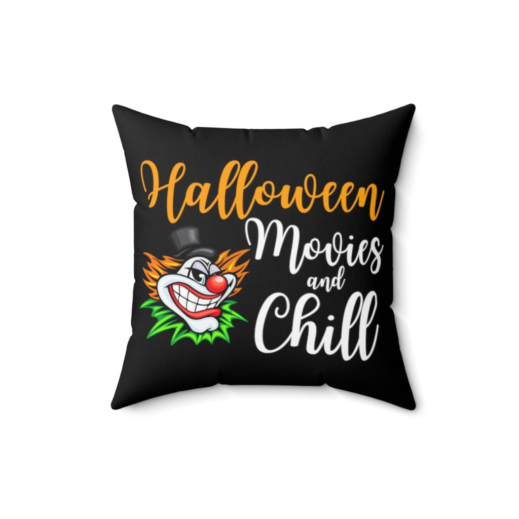 Halloween Movies and Chill Scary Clown Black Throw Pillow