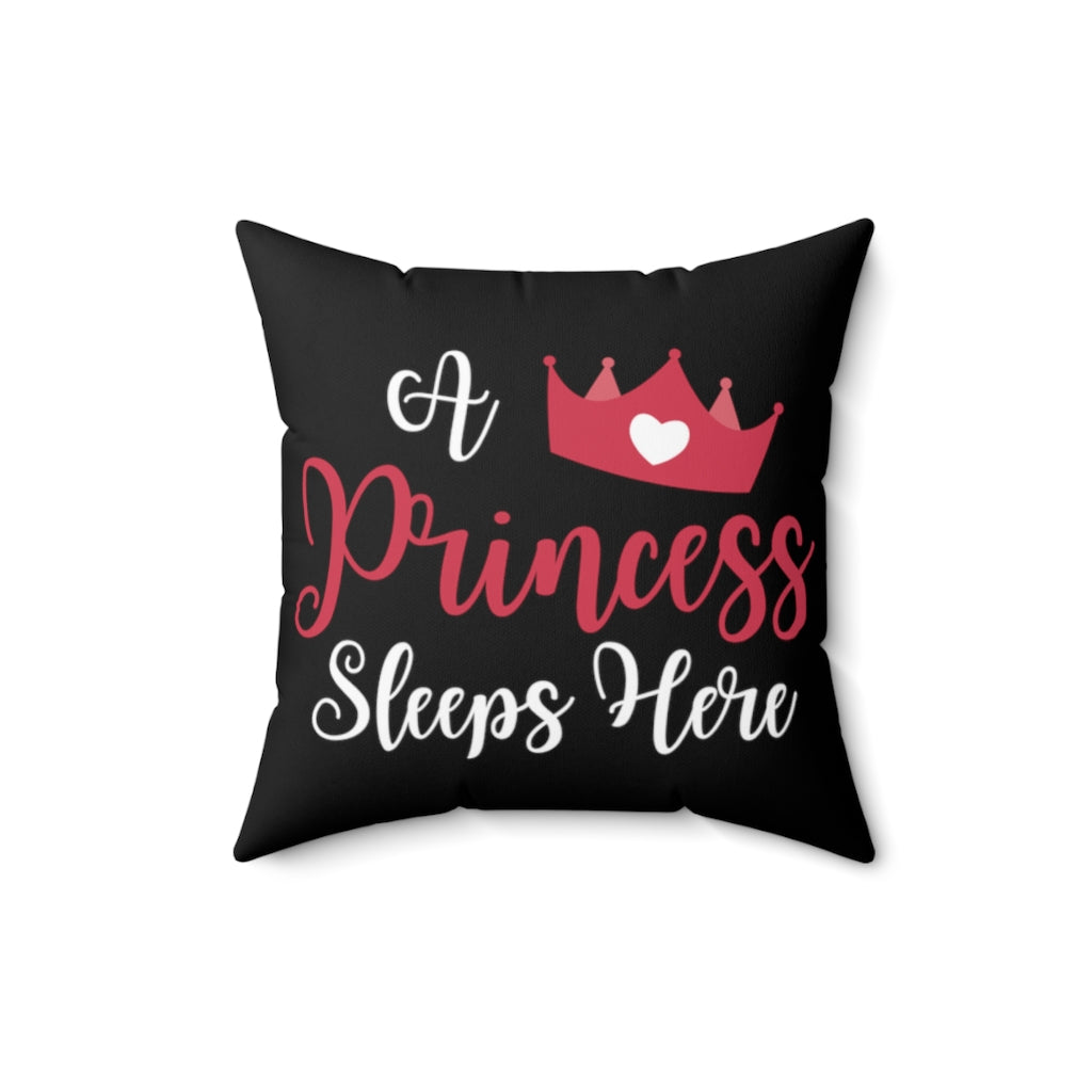 A Princess Sleeps Here Throw Pillow