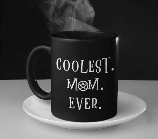 Coolest Mom Ever Pentacle Black Coffee Cup