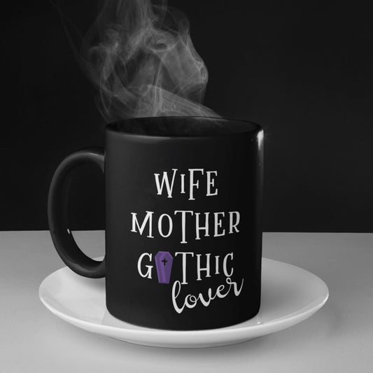 Wife Mother Gothic Lover Black Coffee Cup