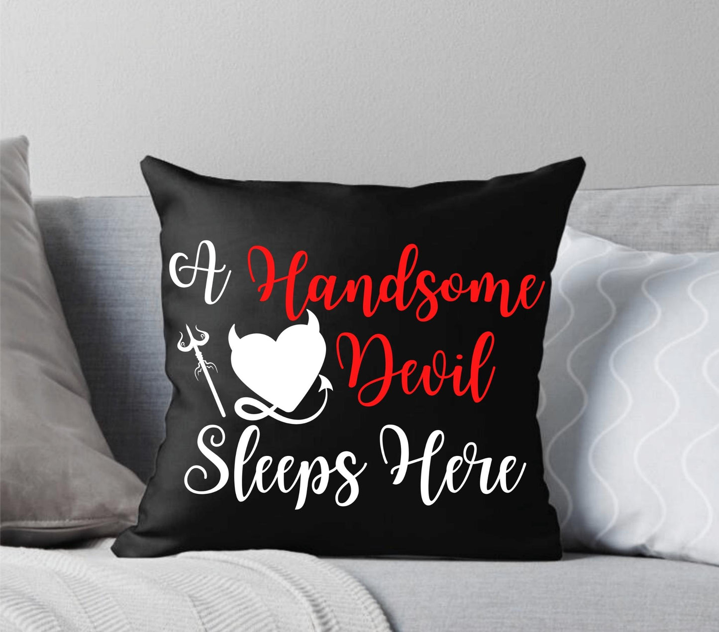 A Handsome Devil Sleeps Here Red