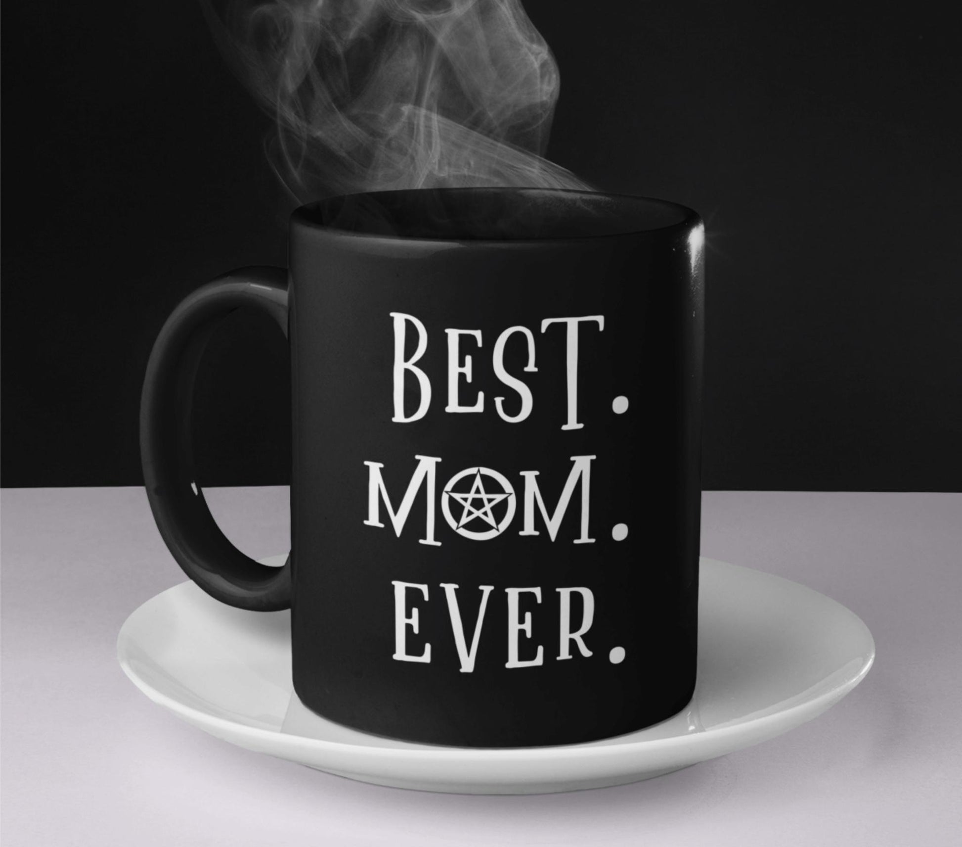 Best Mom Ever Pentacle Black Coffee Cup – The Bitchy Cauldron
