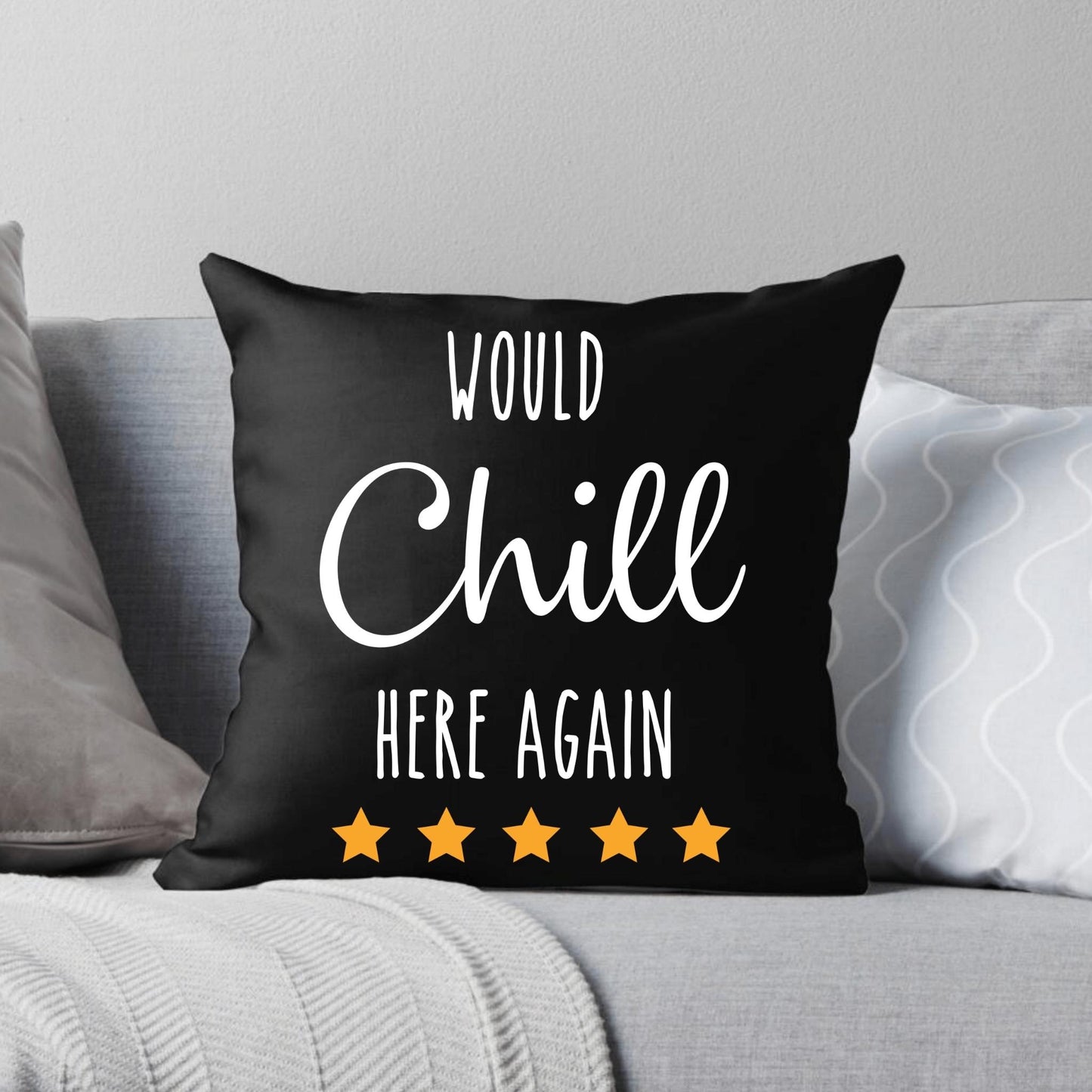 Would Chill Here Again Funny Review Throw Pillow