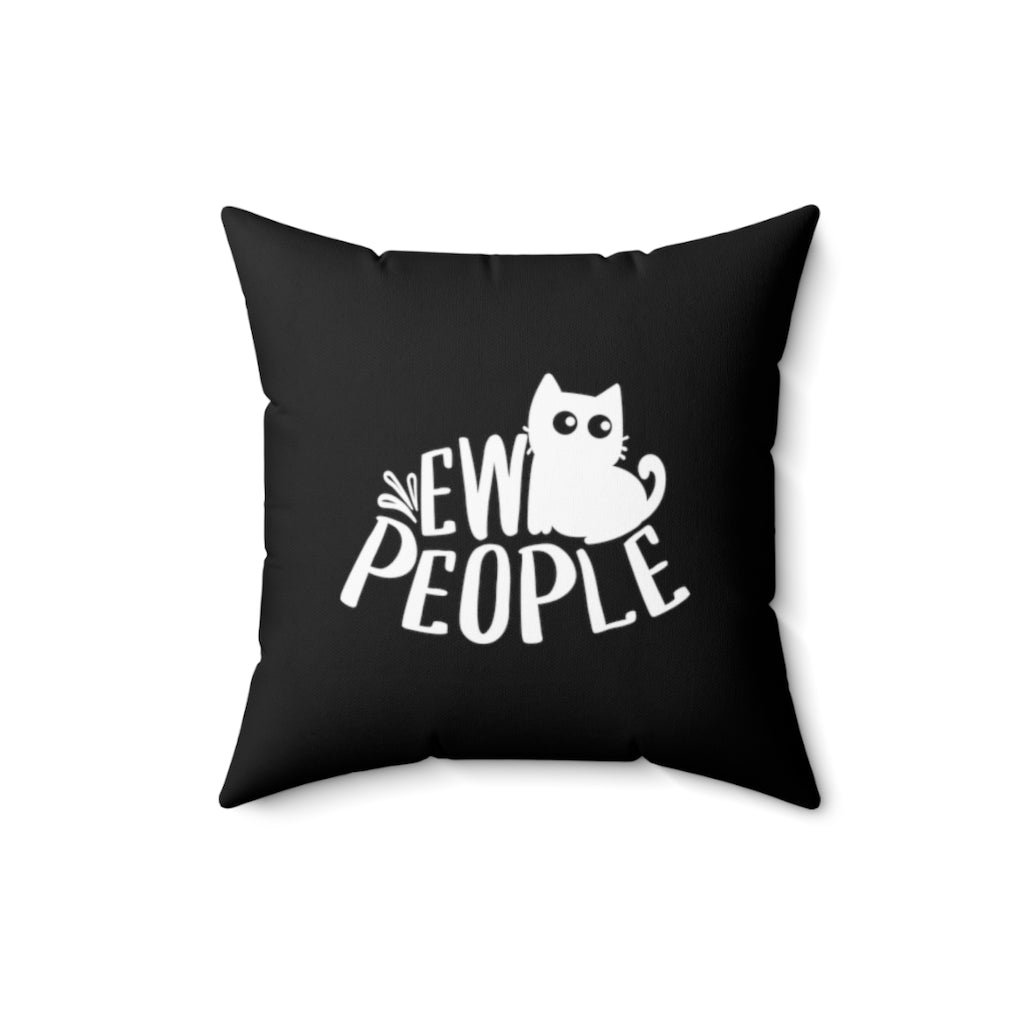 Ew People Cat Throw Pillow