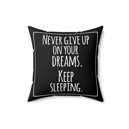 Funny Sleeping Quote Bed Pillow