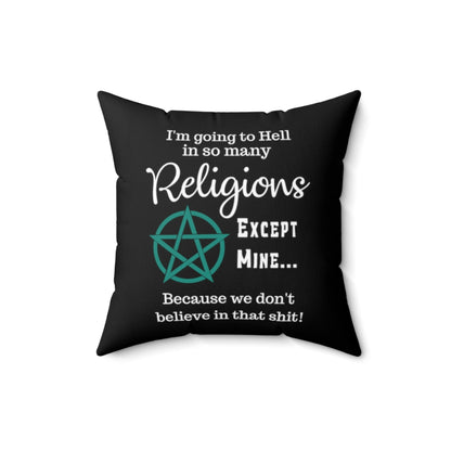 Going to Hell Wiccan Black Throw Pillow