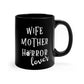 Wife Mother Horror Lover Gothic Black Coffee Cup